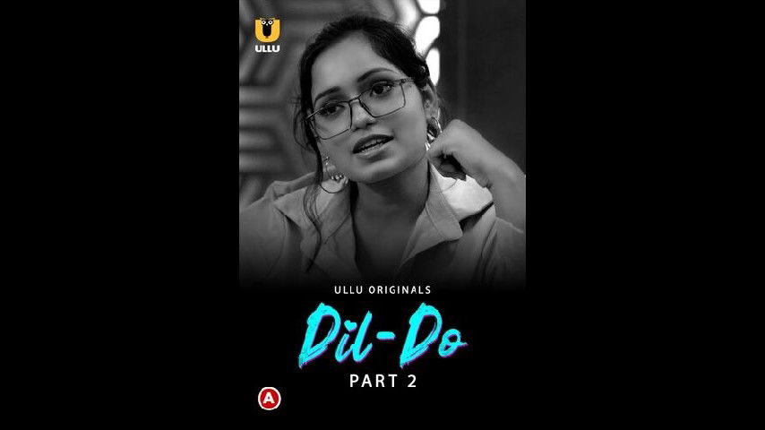 Dil-Do – (Part -2)